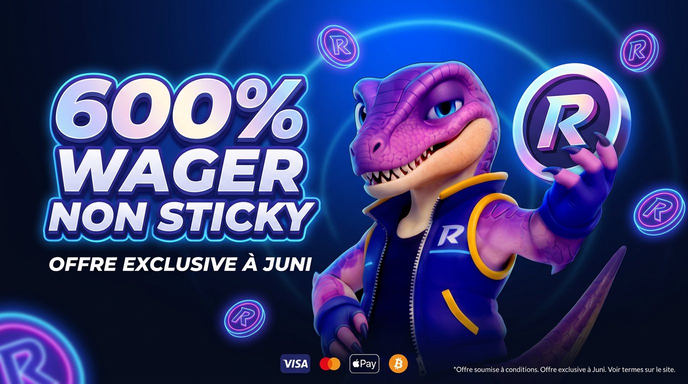600% wager non sticky — offre exclusive à Juni